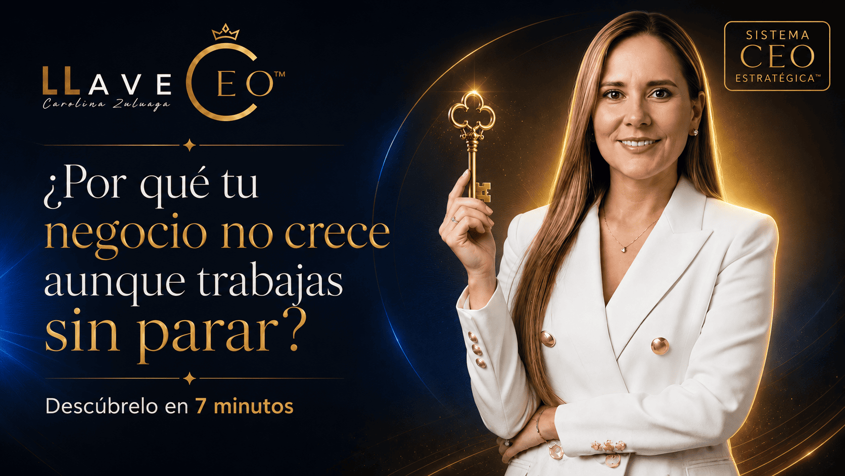 Llave CEO™ — Haz clic para ver el video